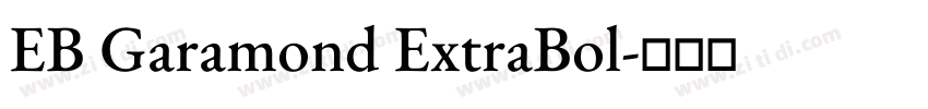 EB Garamond ExtraBol字体转换